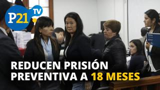 Jueza Castañeda reduce prisión preventiva de Keiko Fujimori a 18 meses