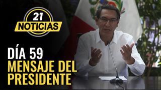 Coronavirus en Perú: Día 59 mensaje a la nación del presidente Vizcarra