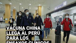 COVID-19: Misión científica china arribó a Lima con la vacuna para los ensayos clínicos