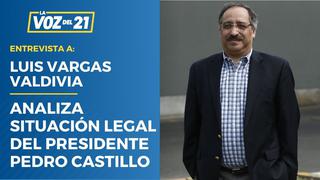 Luis Vargas Valdivia sobre Pedro Castillo: “Es probable que lo vuelvan a citar”
