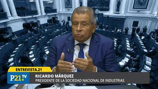 Ricardo Márquez, presidente de la Sociedad Nacional de Industrias: “Hay que pactar  por la estabilidad” [VIDEO]
