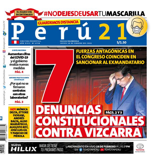 Siete denuncias constitucionales contra Vizcarra. (Impresa 18/02/2021)