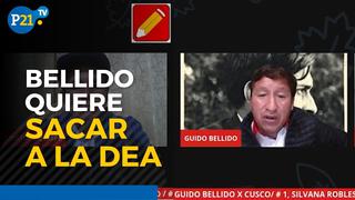 Guido Bellido quiere sacar a la DEA
