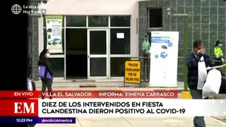 10 de 15 intervenidos en una fiesta dieron positivo al COVID-19 en  Villa El Salvador 