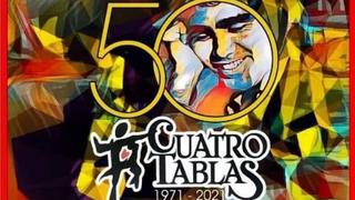 Cuatrotablas celebra sus 50 años con variado programa artístico este sábado