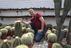 Luis Pérez - Egaña Loli, coleccionista de cactus: “Ningún amigo mío se salva de tener un cactus en casa”