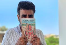‘El primer peruano’, una novela sobre la adolescencia del Inca Garcilaso de la Vega 