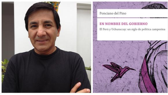 Ponciano del Pino, autor del premiado libro 'En nombre del Gobierno. El Perú y Uchuraccay: un siglo de política campesina' (Difusión).