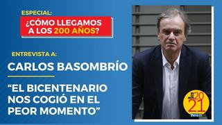 Carlos Basombrio: “El Bicentenario nos cogió en el peor momento”