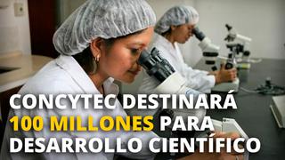 Concytec financiará a investigadores peruanos y extranjeros