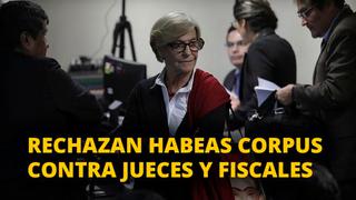 Susana Villarán: Rechazan habeas corpus que presentó contra jueces y fiscales [VIDEO]