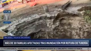 Más de 30 casas afectadas tras rotura de tubería de Sedapal en Villa El Salvador