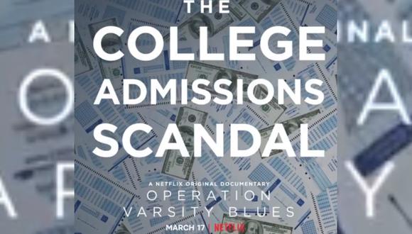 “Operation Varsity Blues”: Netflix estrenará documental sobre el escándalo de admisión a la universidad. (Foto: Netflix)