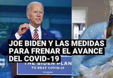 Las medidas de Joe Biden para frenar el avance de contagios de coronavirus en EE.UU.