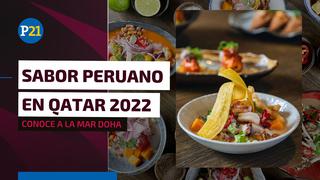 Qatar 2022: conoce a la Mar Doha, el restaurante de Gaston Acurio que ofrece una variedad de platos peruanos