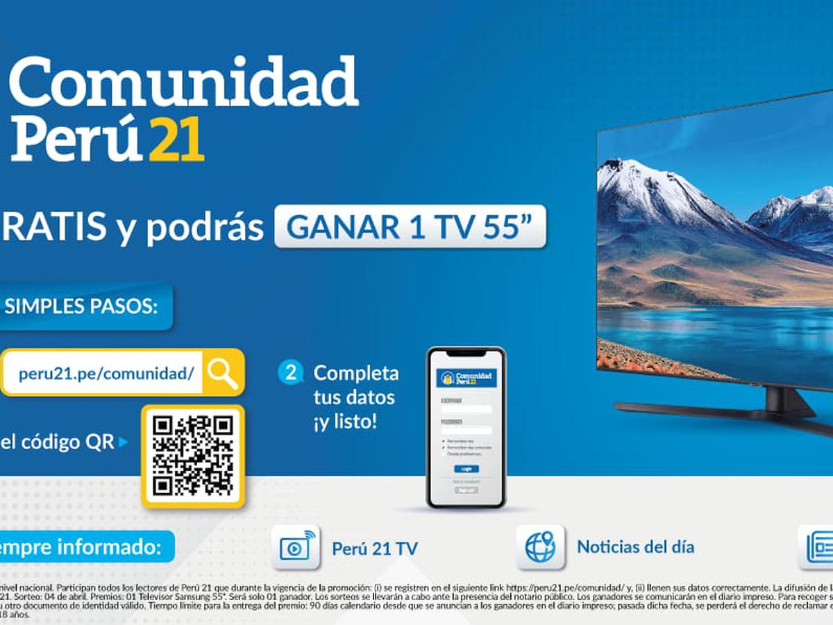 Perú21 sorteará una TV 55′' entre sus suscriptores que se sumen de forma  gratuita | PERU | PERU21