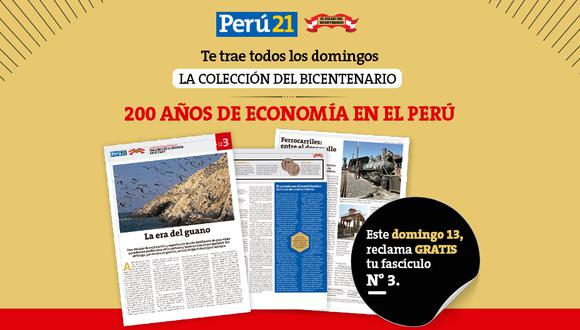 Este domingo 13 de diciembre reclama la tercera entrega de la 'Colección del Bicentenario: 200 años de Economía en el Perú' en todos los kioscos y de forma gratuita.