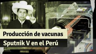 Producción de vacunas Sputnik en el Perú: Esto se sabe sobre el anuncio del presidente Castillo