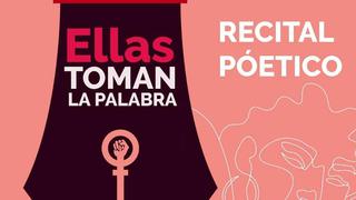 “Ellas toman la palabra”: organizan recital para visibilizar la poesía escrita por mujeres