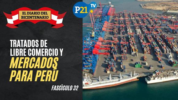Bicentennial Collection: Free trade agreements and markets for Peru