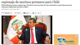 Chile: Así reaccionó la prensa ante presunto caso de espionaje en Perú