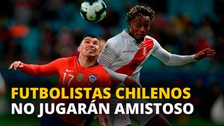 Perú vs Chile: Futbolistas chilenos decidieron no jugar el amistoso en Lima [VIDEO]