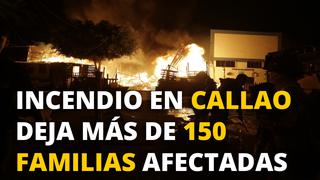 Callao: Incendio deja más de 150 familias afectadas