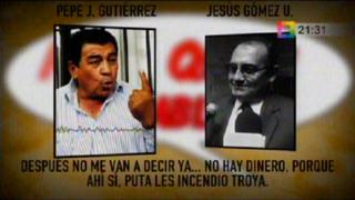 Pepe Julio Gutiérrez: “No me digan que no hay dinero, ahí sí les incendio Troya”