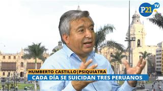 Humberto Castillo: "Cada día se suicidan tres peruanos"