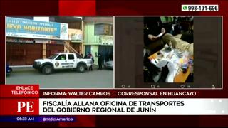 Fiscalía allana oficinas de Transportes del Gobierno Regional de Junín