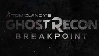 Ubisoft anunció la secuela de 'Wildlands' denominada 'Ghost Recon: Breakpoint' [VIDEOS]