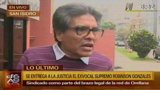 Robinson Gonzalez: Ex vocal supremo se entregó a la justicia [Video]