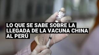Lo que se conoce sobre la llegada de la vacuna Sinopharm al Perú