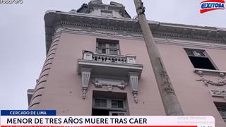 Centro de Lima: niño de 3 años murió tras caer del tercer piso de inmueble en la plaza Dos de Mayo