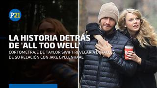 ‘All Too Well’: el cortometraje de Taylor Swift revelaría detalles de su relación con Jake Gyllenhaal
