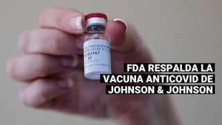 La FDA respalda la eficacia de la vacuna contra la COVID-19 de Johnson & Johnson