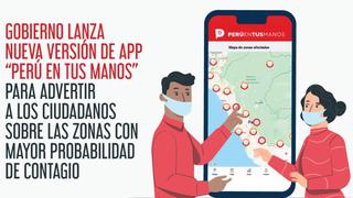 Coronavirus en Perú: lanzan nueva versión de app “Perú en tus manos” para advertir zonas de contagio