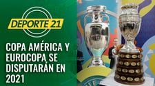 Copa América y Eurocopa se disputarán en 2021 