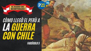 Cómo llegó el Perú a la guerra con Chile