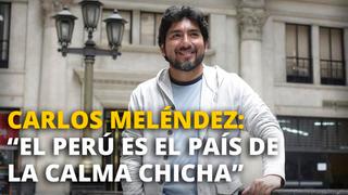 Carlos Meléndez: “El Perú es el país de la calma chicha” [VIDEO]