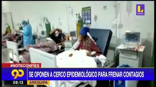 Autoridades en Arequipa se opone a cerco epidemiológico para frenar contagios de COVID-19
