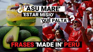 Asu mare’, ‘Qué palta’: Expresiones y frases para entender una conversación entre peruanos 