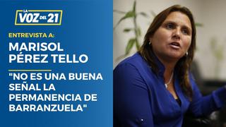 Marisol Pérez Tello sobre permanencia de Barrenzuela en gabinete