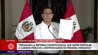 Martín Vizcarra promulga ley para que sentenciados en primera instancia no puedan postular a cargos públicos