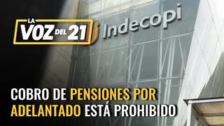 Indecopi: Cobro de pensiones escolares por adelantado está prohibido