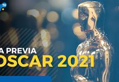 Premios Oscar 2021: La previa