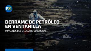 Derrame de petróleo: las imágenes del desastre ecológico ocurrido en Ventanilla