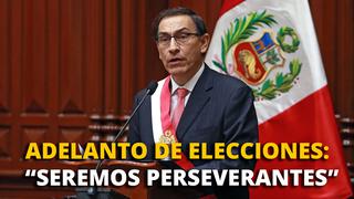 Martín Vizcarra sobre adelanto de elecciones: “Seremos perseverantes, insistiremos”
