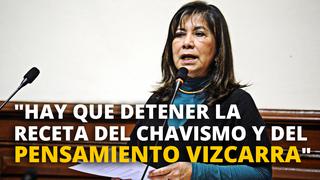 Martha Chávez: “Hay que detener la receta del chavismo y del pensamiento Vizcarra” [VIDEO]