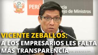 Vicente Zeballos: A los empresarios les falta más transparencia [VIDEO]